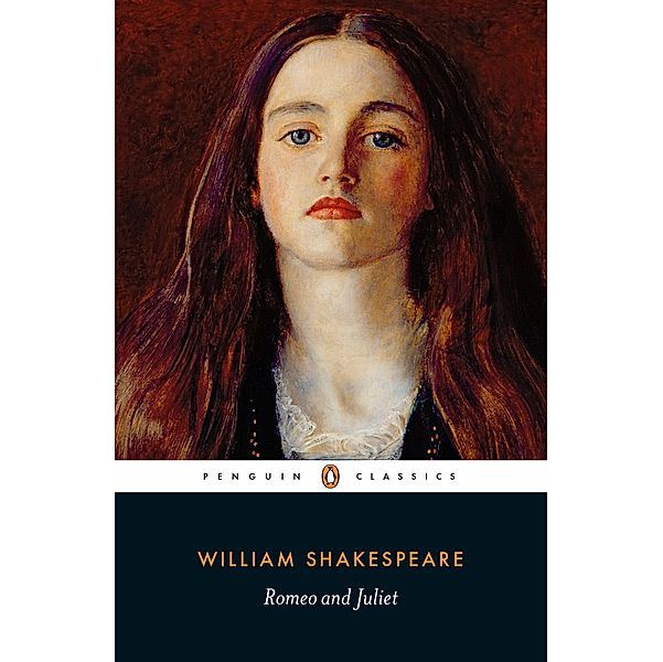 Romeo and Juliet, William Shakespeare