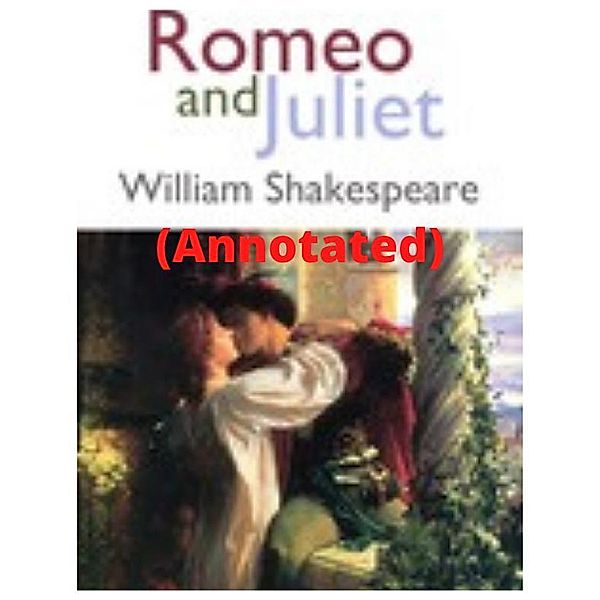 Romeo and Juliet, William Shakespeare