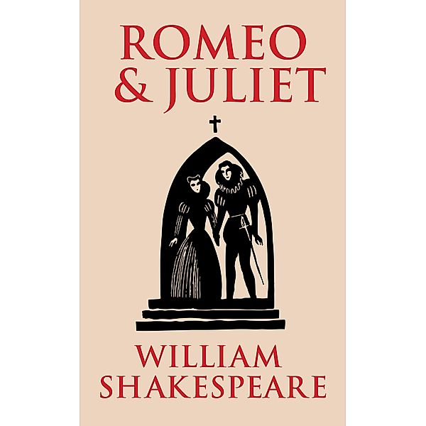 Romeo and Juliet, William Shakespeare