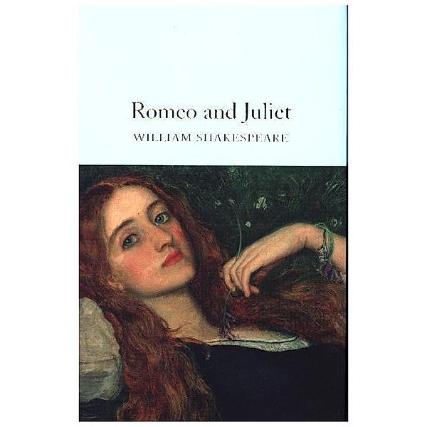 Romeo and Juliet, William Shakespeare