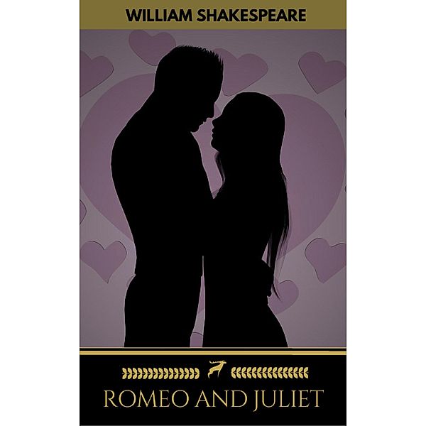 Romeo and Juliet (Golden Deer Classics), William Shakespeare, Golden Deer Classics