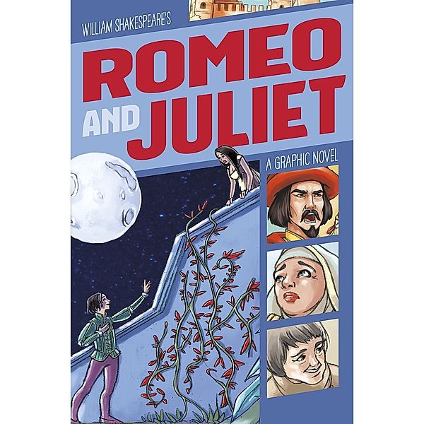 Romeo and Juliet / Raintree Publishers, Hernan Carreras