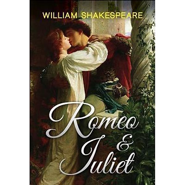 Romeo and Juliet / Samaira Book Publishers, William Shakespeare, Sbp Editors