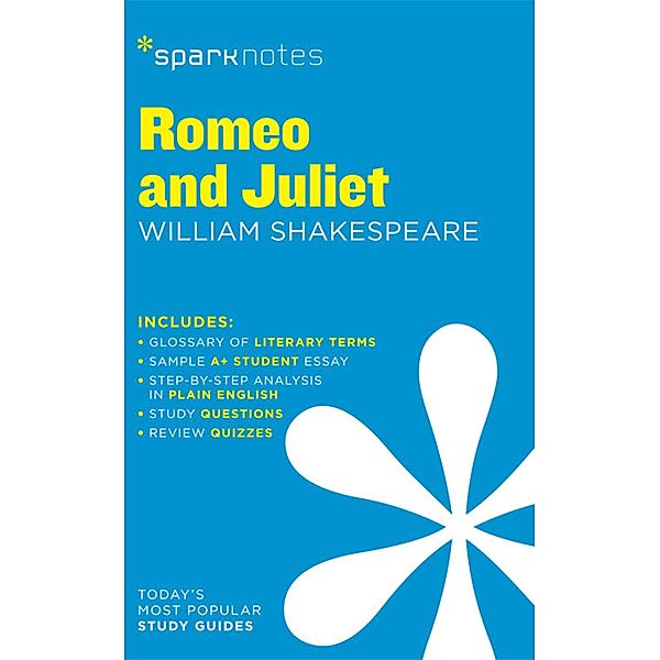 Romeo and Juliet SparkNotes Literature Guide / SparkNotes, Sparknotes