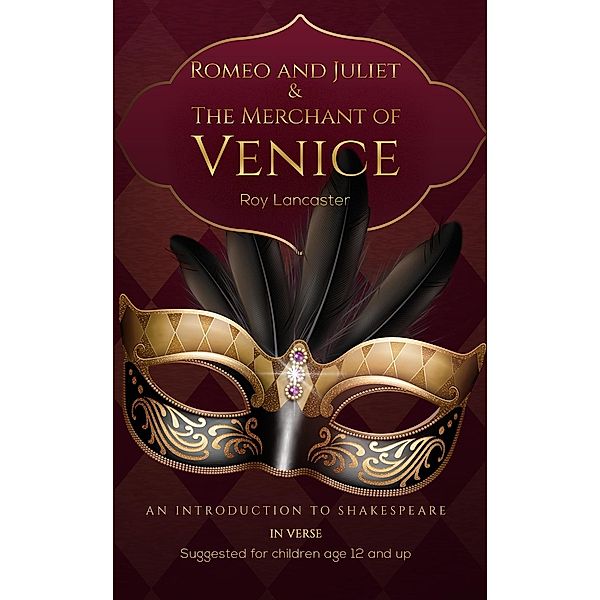 Romeo and Juliet & The Merchant of Venice / Austin Macauley Publishers Ltd, Roy Lancaster