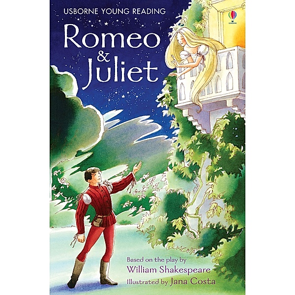 Romeo and Juliet / Young Reading Series 2, Anna Claybourne
