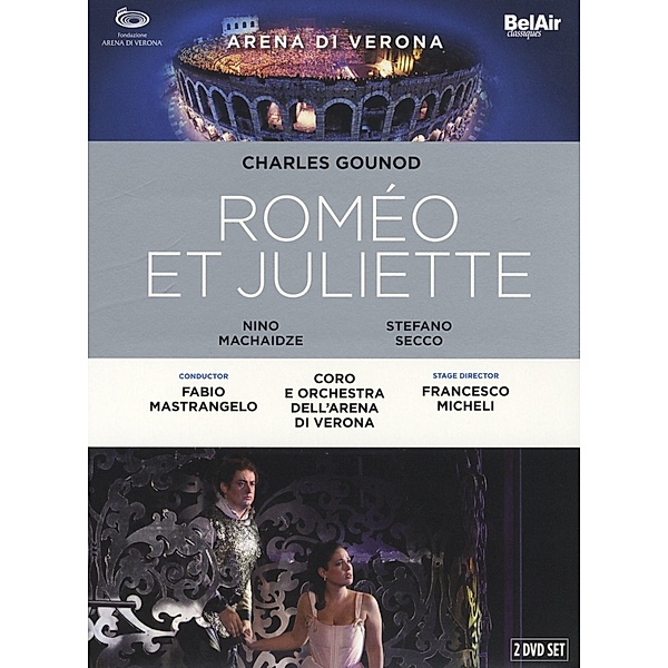 Romeo Et Juliette, Machaidze, Secco, Mastrangelo, Arena Di Verona, Michel