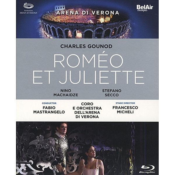 Romeo Et Juliette, Machaidze, Secco, Mastrangelo, Arena Di Verona, Michel