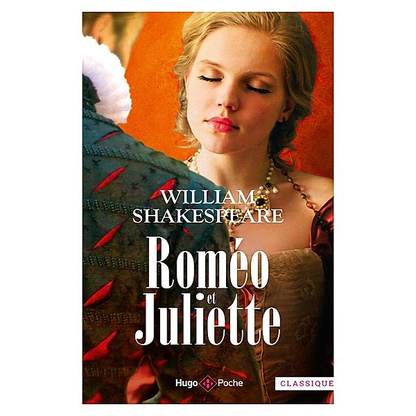 Roméo et Juliette / Autres romans, William Shakespeare