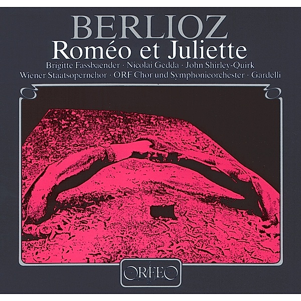 Romeo Et Juliette-Symphonie Dramatique Op.17, Fassbaender, Gedda, Gardelli, Orf