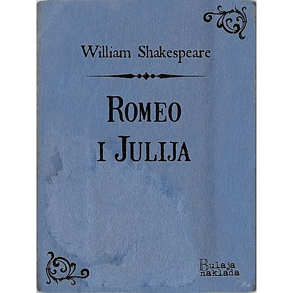 Romeo i Julija / eLektire, William Shakespeare