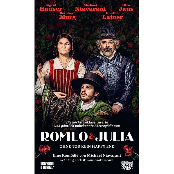 Romeo & Julia: Die höchst beklagenswerte und gänzlich unbekannte Ehetragödie,2 DVD-Video, Michael Niavarani