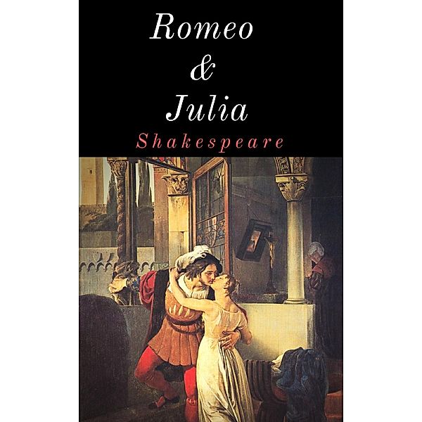 Romeo und Julia, William Shakespeare