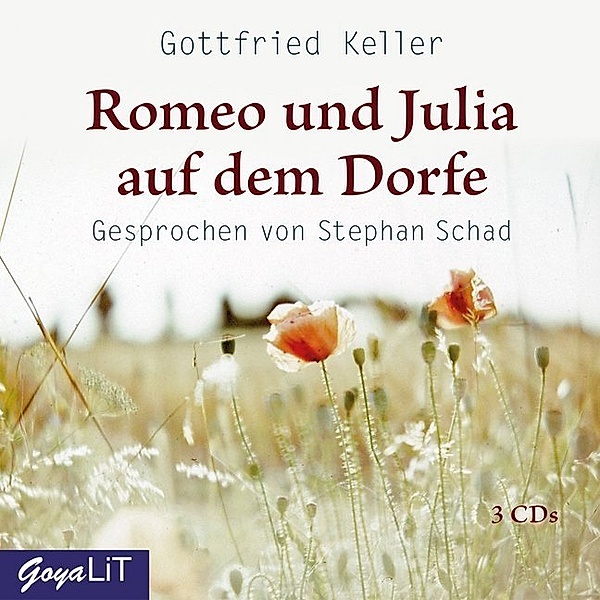 Romeo und Julia auf dem Dorfe,3 Audio-CDs, Gottfried Keller