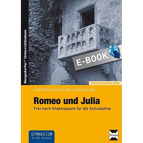 Romeo und Julia / Theaterstücke fürs Gymnasium, Genia Gütter