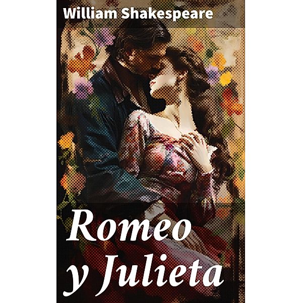 Romeo y Julieta, William Shakespeare