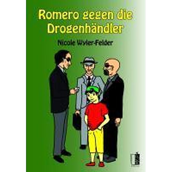 Romero gegen die Drogenhändler, Nicole Wyler-Felder