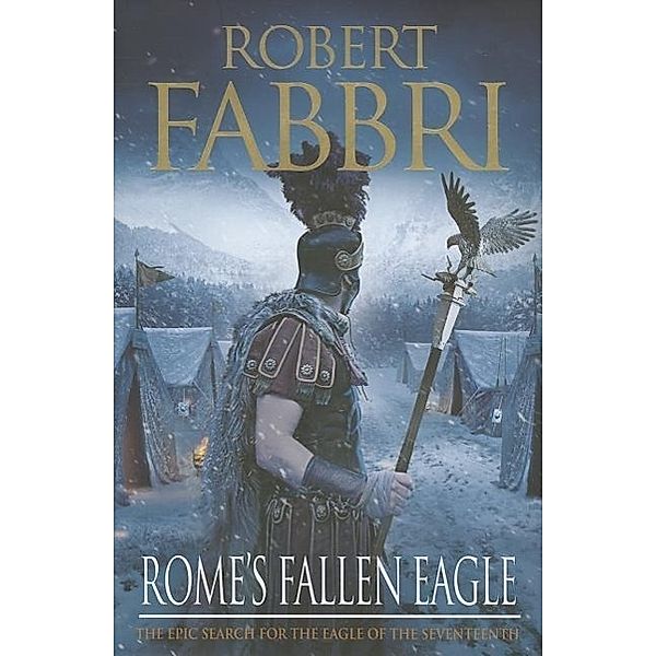 Rome's Fallen Eagle, Robert Fabbri