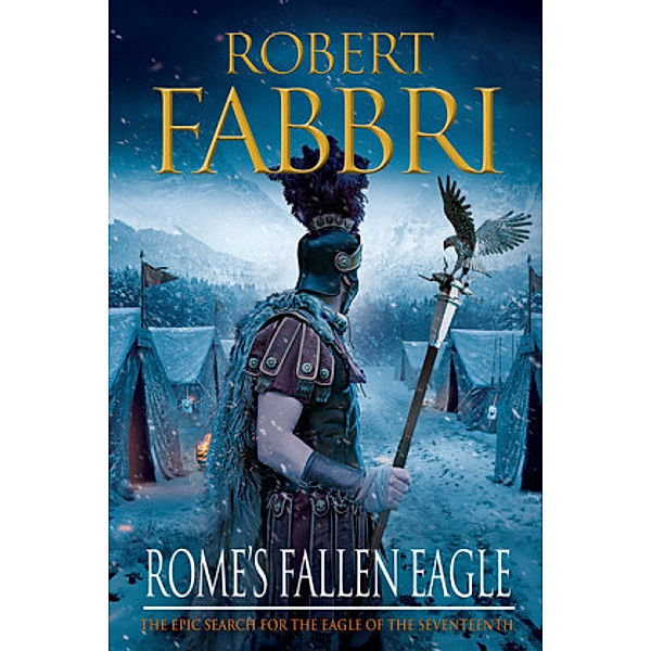 Rome's Fallen Eagle, Robert Fabbri