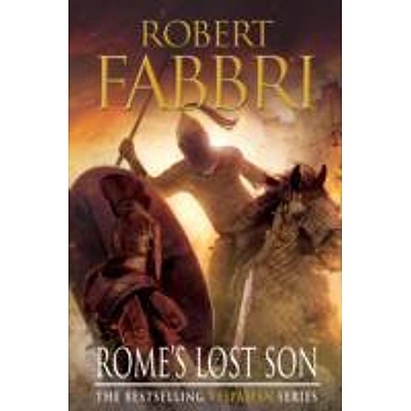 Rome's Lost Son, Robert Fabbri