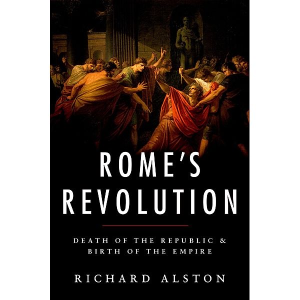 Rome's Revolution, Richard Alston