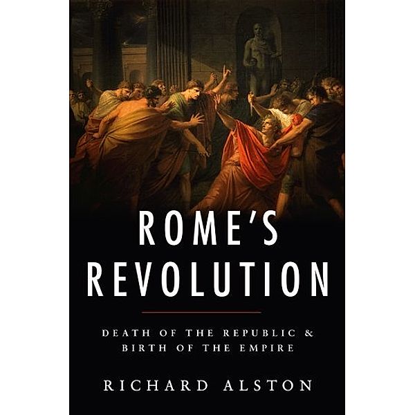 Rome's Revolution, Richard Alston
