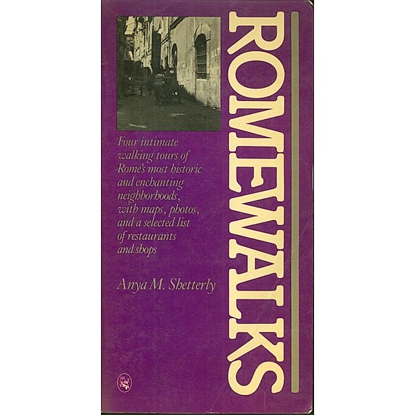 Romewalks, Anya M. Shetterly