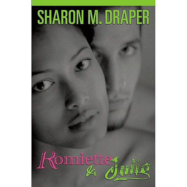 Romiette and Julio, Sharon M. Draper