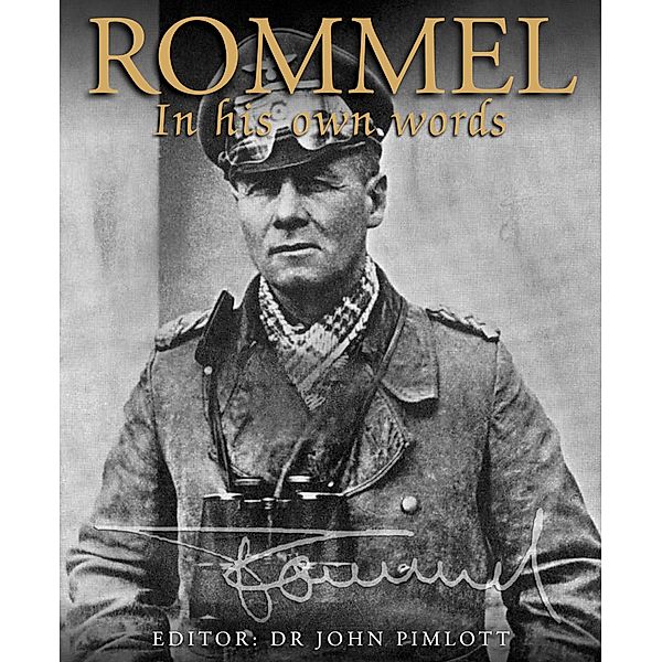 Rommel / Military Classics, John Pimlott