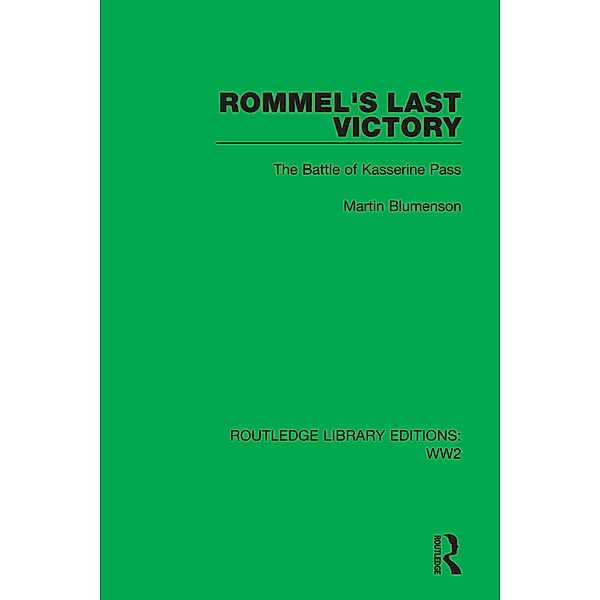 Rommel's Last Victory, Martin Blumenson