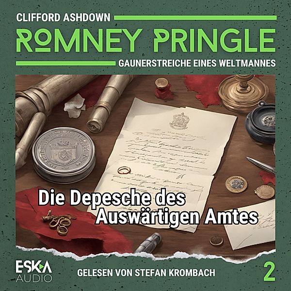 Romney Pringle - 2 - Die Depesche des Auswärtigen Amtes, Clifford Ashdown