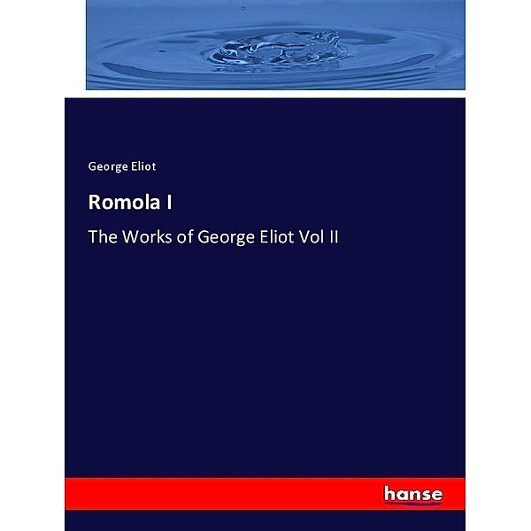 Romola I, George Eliot