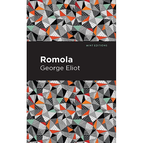 Romola / Mint Editions (Historical Fiction), George Eliot