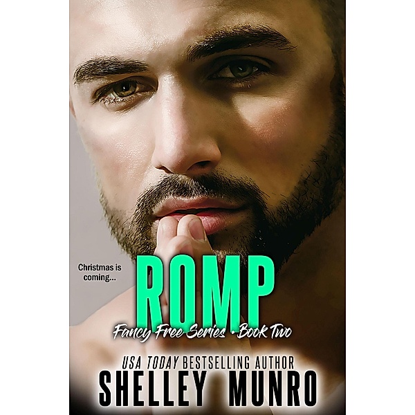 Romp (Fancy Free, #2) / Fancy Free, Shelley Munro