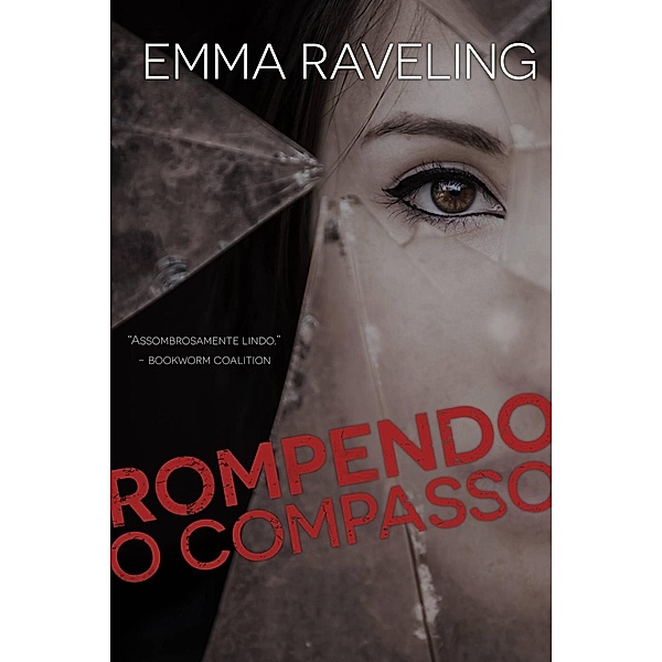 Rompendo o Compasso, Emma Raveling