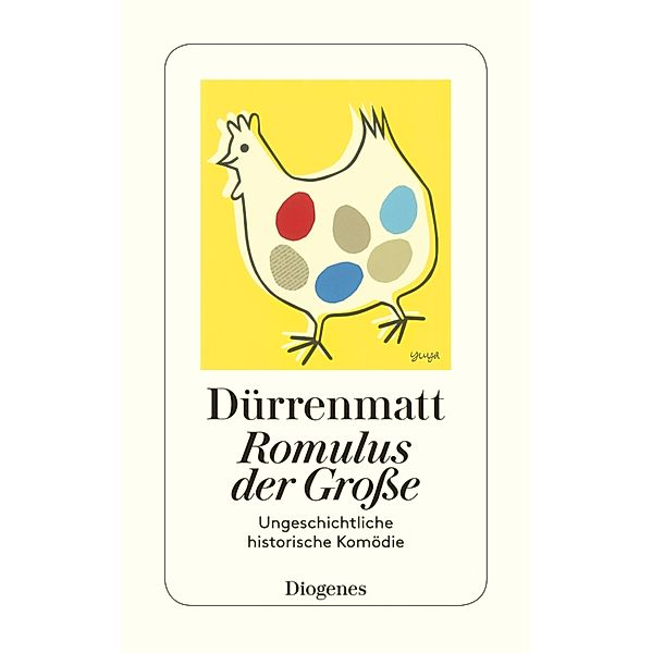 Romulus der Große / Diogenes Taschenbücher, Friedrich Dürrenmatt