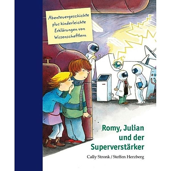 Romy, Julian und der Superverstärker, Cally Stronk, Steffen Herzberg