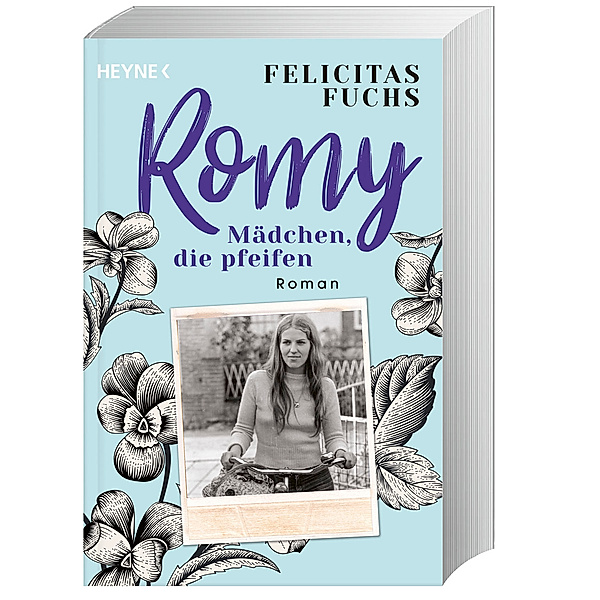 Romy. Mädchen, die pfeifen / Mütter-Trilogie Bd.3, Felicitas Fuchs