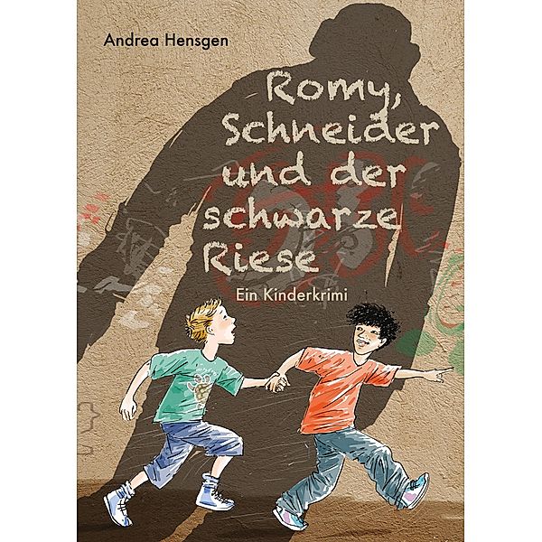 Romy, Schneider und der schwarze Riese, Andrea Hensgen