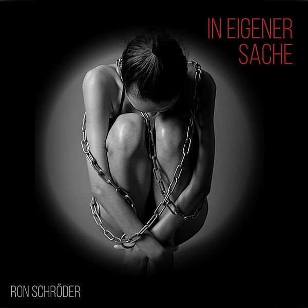 Ron Schröder - 5 - In eigener Sache, Ron Schröder