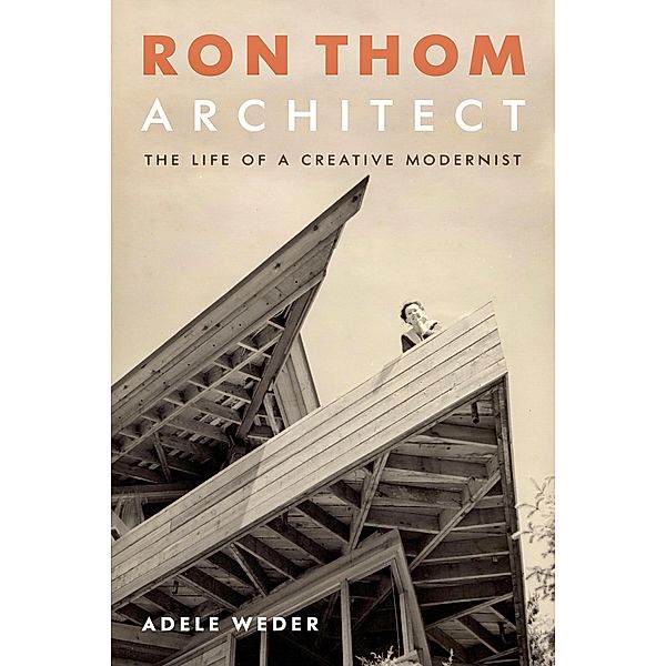 Ron Thom, Architect, Adele Weder