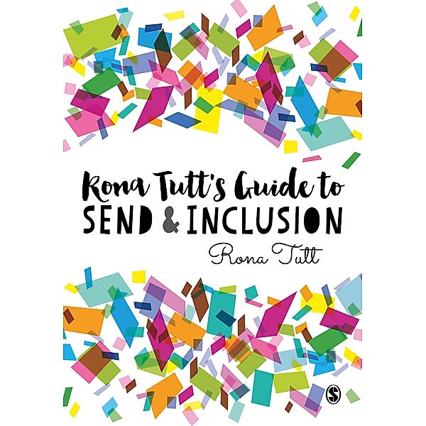 Rona Tutt's Guide to SEND & Inclusion, Rona Tutt