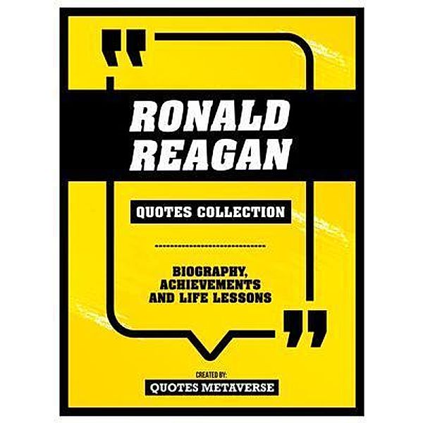 Ronald Reagan - Quotes Collection, Quotes Metaverse