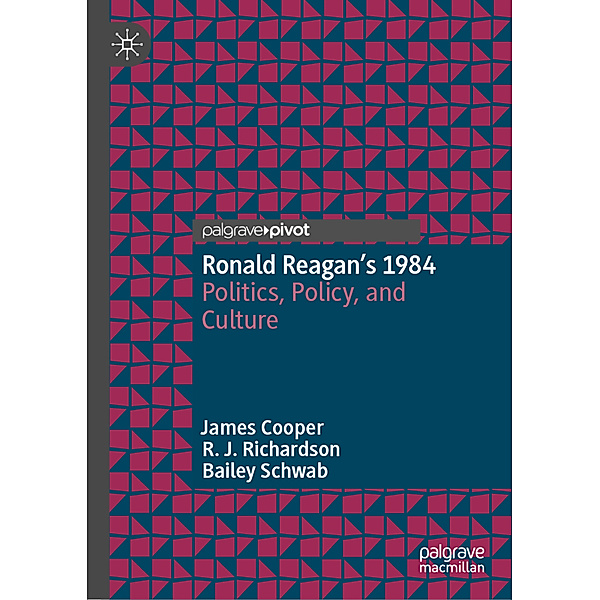 Ronald Reagan's 1984, James Cooper, R.J. Richardson, Bailey Schwab