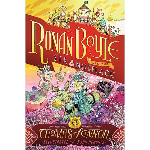 Ronan Boyle Into the Strangeplace (Ronan Boyle #3) / Ronan Boyle, Thomas Lennon