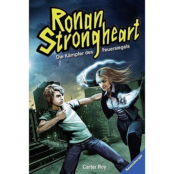 Ronan Strongheart - Die Kämpfer des Feuersiegels, Carter Roy