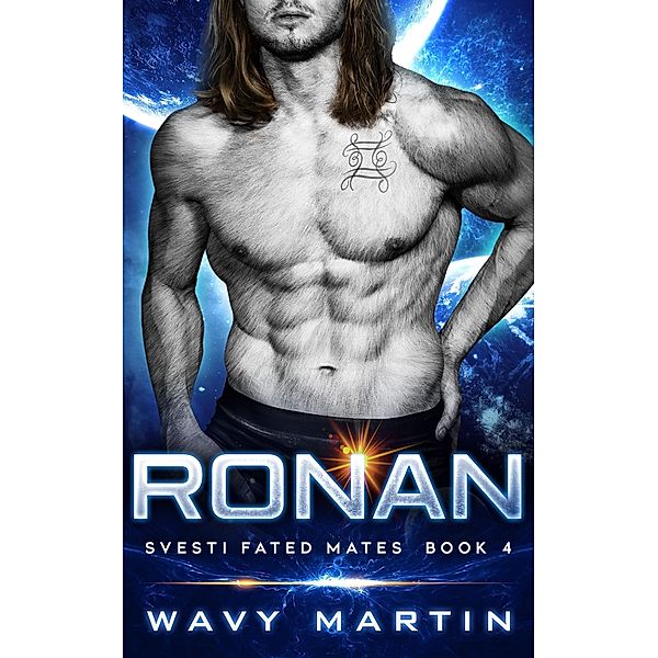 Ronan (Svesti Fated Mates, #4) / Svesti Fated Mates, Wavy Martin