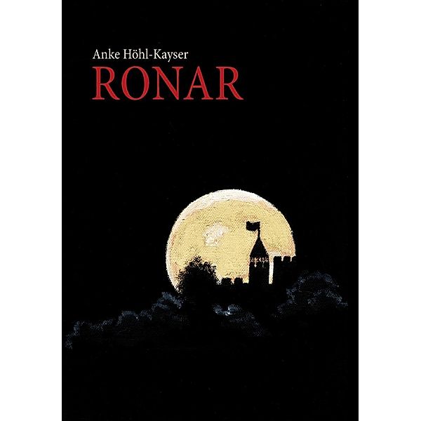 Ronar, Anke Höhl-Kayser