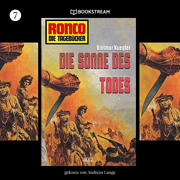 Ronco - Die Tagebücher - 7 - Die Sonne des Todes, Dietmar Kuegler