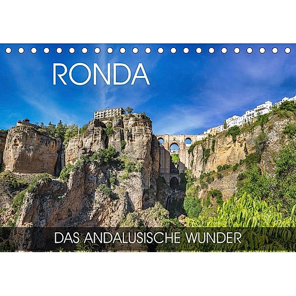 Ronda - das andalusische Wunder (Tischkalender 2021 DIN A5 quer), Val Thoermer